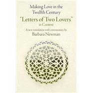 Making Love in the Twelfth Century by Newman, Barbara, 9780812248098