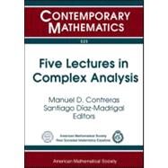 Five Lectures in Complex Analysis by Contreras, Manuel D.; Diaz-madrigal, Santiago, 9780821848098