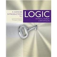 A Concise Introduction to Logic by Hurley, Patrick J.; Watson, Lori, 9781305958098
