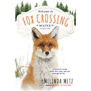 Fox Crossing by Metz, Melinda, 9781496728098