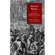 Fixing Babel An Historical Anthology of Applied English Lexicography by Shapiro, Rebecca; Lynch, Jack, 9781611488098