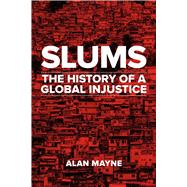 Slums by Mayne, Alan, 9781780238098