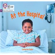At the Hospital Foundations for Phonics by Baker, Catherine, 9780008668099