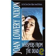 Whispers from the Dead by NIXON, JOAN LOWERY, 9780440208099