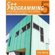 C++ Programming : Program Design Including Data Structures by Malik, D. S., 9780538798099