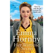 Her Wartime Secret by Hornby, Emma, 9780552178099