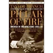 Pillar of Fire America in the King Years 1963-65 by Branch, Taylor, 9780684848099