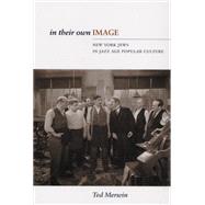 In Their Own Image by Merwin, Ted, 9780813538099