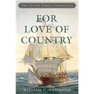 For Love of Country by Hammond, William C., 9781493058099