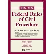 Federal Rules of Civil Procedure With Resources for Study by Subrin, Stephen N.; Minow, Martha L.; Brodin, Mark S.; Main, Thomas O.; Lahav, Alexandra D., 9781543858099