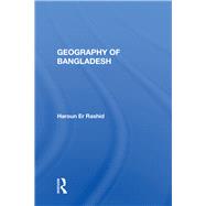Geography Of Bangladesh by Er-rashid, Haroun, 9780367168100