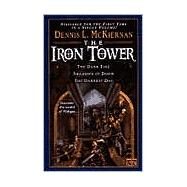 The Iron Tower Omnibus by McKiernan, Dennis L., 9780451458100