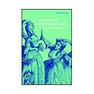 Gender, Theatre, and the Origins of Criticism: From Dryden to Manley by Marcie Frank, 9780521818100