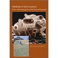 Methods of Soil Analysis, Part 2 Microbiological and Biochemical Properties by Bottomley, Peter J.; Angle, J. Scott; Weaver, R. W., 9780891188100