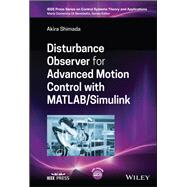 Disturbance Observer for Advanced Motion Control with MATLAB / Simulink by Shimada, Akira, 9781394178100