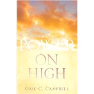 Power on High by Campbell, Gail C., 9781597818100
