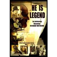 He Is Legend : An Anthology Celebrating Richard Matheson by Conlon, Christopher, 9781887368100