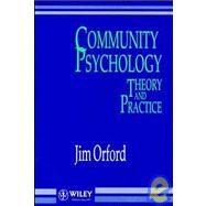 Community Psychology Theory and Practice by Orford, Jim, 9780471938101