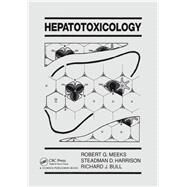 Hepatotoxicology by Meeks; Robert G., 9780849388101