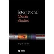 International Media Studies by McMillin, Divya, 9781405118101