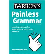 Painless Grammar by Elliott, Rebecca, 9781506268101