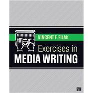 Exercises in Media Writing by Filak, Vincent F., 9781544338101