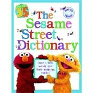 The Sesame Street Dictionary (Sesame Street) Over 1,300 Words and Their Meanings Inside! by Hayward, Linda; Mathieu, Joe, 9780375828102