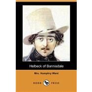 Helbeck of Bannisdale by WARD MRS HUMPHRY, 9781406578102