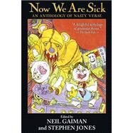 Now We Are Sick by Gaiman, Neil, 9781892058102