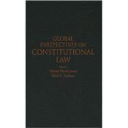 Global Perspectives on Constitutional Law by Amar, Vikram; Tushnet, Mark, 9780195328103