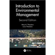 Introduction to Environmental Management by Mary K. Theodore; Louis Theodore, 9780367758103