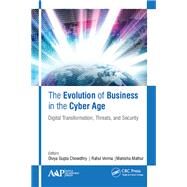 The Evolution of Business in the Cyber Age by Chowdhry, Divya Gupta; Verma, Rahul; Mathur, Manisha, 9781771888103