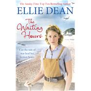 The Waiting Hours Cliffehaven 13 by Dean, Ellie, 9781784758103