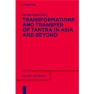 Transformations and Transfer of Tantra in Asia and Beyond by Keul, Istvan, 9783110258103
