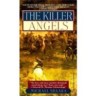 The Killer Angels: The Classic Novel of the Civil War by Shaara, Michael, 9780345348104