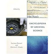 Encyclopedia of Archival Science by Duranti, Luciana; Franks, Patricia C., 9780810888104