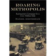 Roaring Metropolis by Amsterdam, Daniel, 9780812248104
