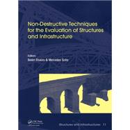 Non-Destructive Techniques for the Evaluation of Structures and Infrastructure by Riveiro; BelTn, 9781138028104