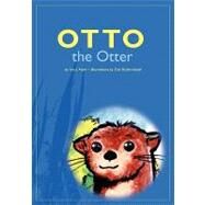 Otto the Otter by Reichenbach, Erik; Mehr, Ian J., 9781439228104