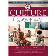 Culture Champions by Anthony Muhammad, 9781962188104