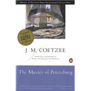 Master of Petersburg : A Novel by Coetzee, J. M. (Author), 9780140238105