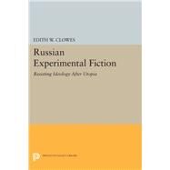 Russian Experimental Fiction by Clowes, Edith W., 9780691608105