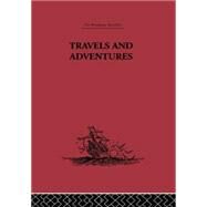 Travels and Adventures: 1435-1439 by Tafur,Pero, 9781138878105