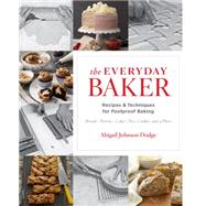 The Everyday Baker by Dodge, Abigail Johnson, 9781621138105