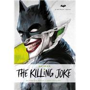 DC Comics novels - Batman: The Killing Joke by Faust, Christa; Phillips, Gary, 9781785658105