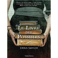 Le Livre des Possibles by Erika Swyler, 9782824608105