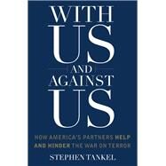 With Us and Against Us by Tankel, Stephen, 9780231168106