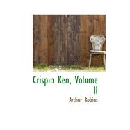 Crispin Ken by Robins, Arthur, 9780559408106