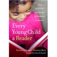Every Young Child a Reader by Gibson, Sharon A.; Moss, Barbara; Pinnell, Gay Su, 9780807758106