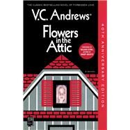 Flowers in the Attic 40th Anniversary Edition by Andrews, V.C., 9781982108106